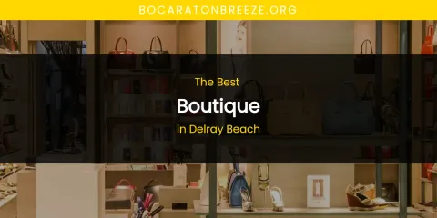 Best Boutique in Delray Beach: Complete Guide